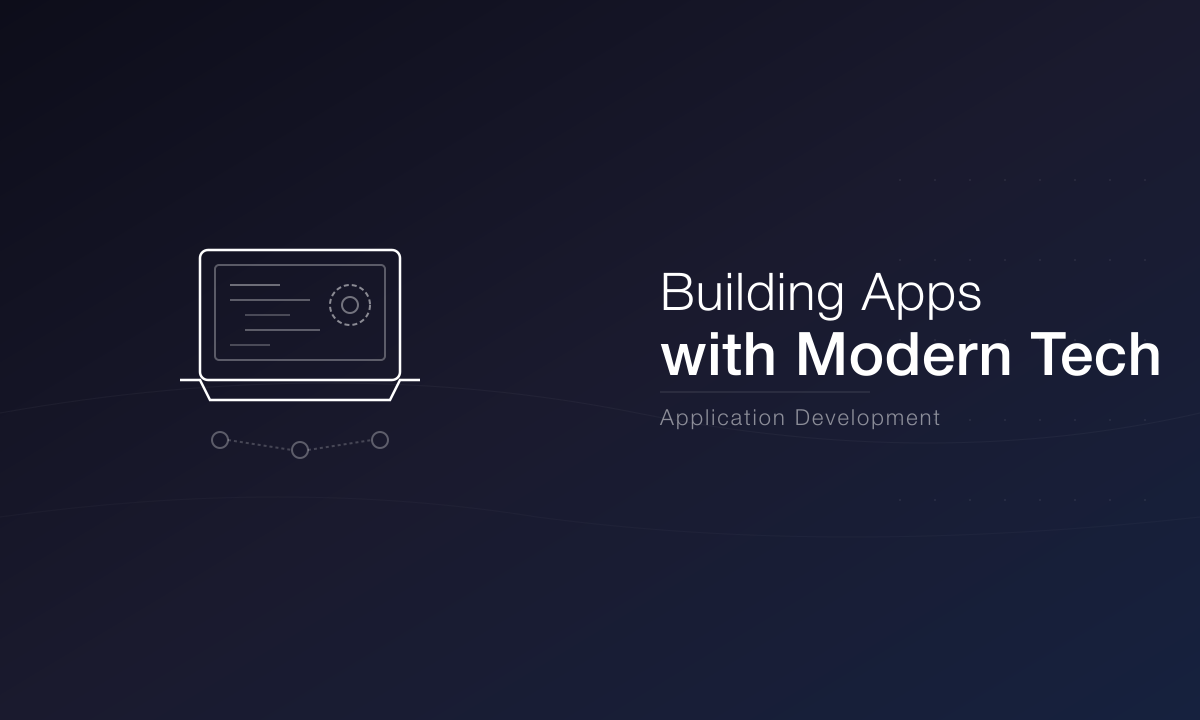 Cómo construir una aplicación con tecnología moderna